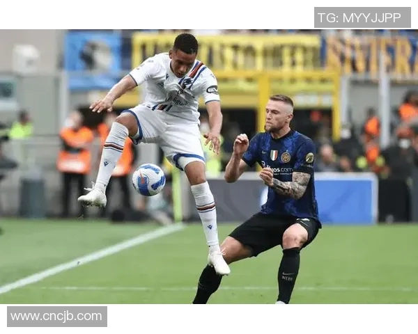 国米与桑普精彩对决结果揭晓双方表现引人关注 国米与桑普精彩对决结果揭晓双方表现引人关注